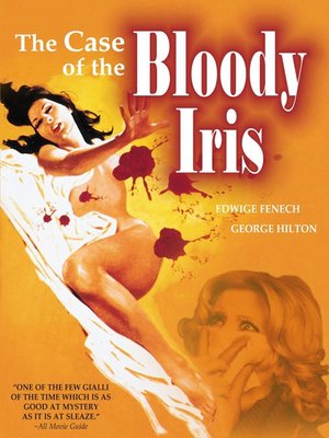 cover image of The Case of the Bloody Iris
